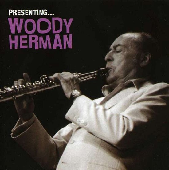 Cover for Woody Herman · Presenting Woody Herman (CD) (2012)