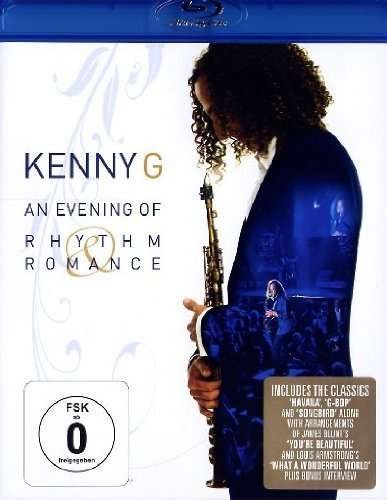 Cover for Kenny G · An Evening of Rhythm &amp; Romance (Blu-ray) (2017)
