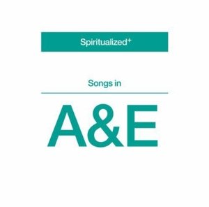 Songs in A&E - Spiritualized - Musik - BMG Rights Management LLC - 5414939928840 - 13. november 2015