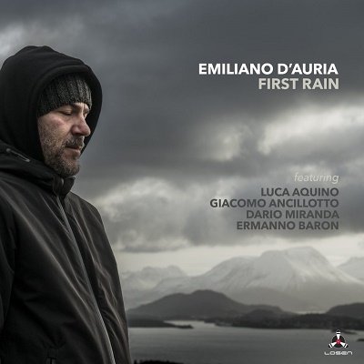 Cover for Emiliano D'auria · First Rain (CD) (2023)