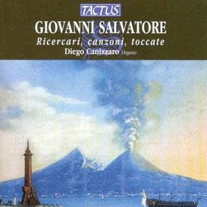 Cover for G. Salvatore · Ricercari, Canzoni, Toccate (CD) (2012)