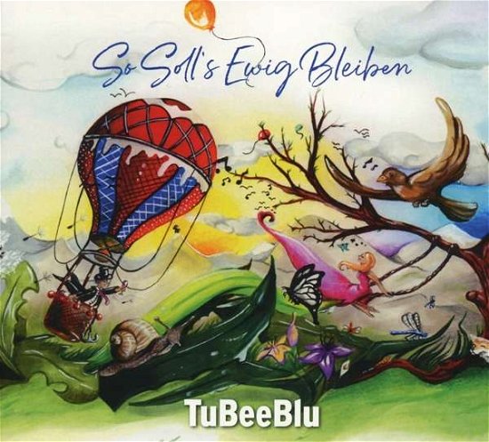 Cover for Tubeeblu · So Solls Ewig Bleiben (CD) (2019)