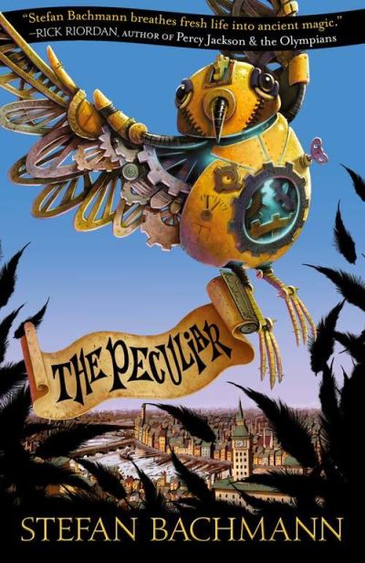 Cover for Stefan Bachmann · The Peculiar (Hardcover Book) (2012)