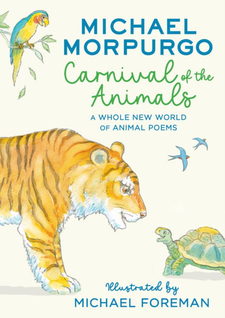 Cover for Michael Morpurgo · Carnival of the Animals: A Whole New World of Animal Poems (Paperback Book) (2024)