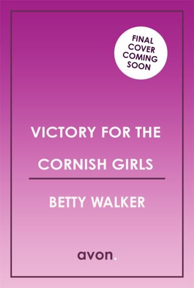 Cover for Betty Walker · Victory for the Cornish Girls - The Cornish Girls Series (Paperback Bog) (2024)