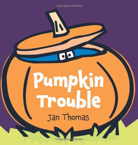 Pumpkin Trouble - Jan Thomas - Książki - HarperCollins - 9780061692840 - 26 lipca 2011