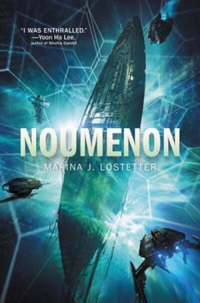 Cover for Marina J. Lostetter · Noumenon (Paperback Book) [First edition. edition] (2017)
