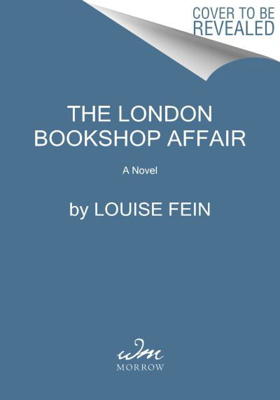 The London Bookshop Affair, Louise Fein, 9780063304840