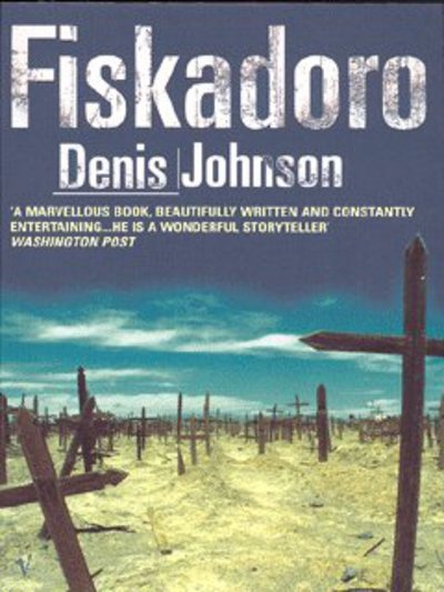 Cover for Denis Johnson · Fiskadoro (Paperback Bog) (2003)