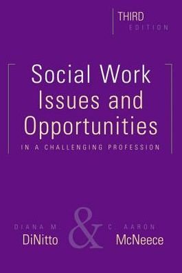 Cover for Social Work, Third Edition: Issues and Opportunities in a Challenging Profession (Paperback Bog) [3 Revised edition] (2008)