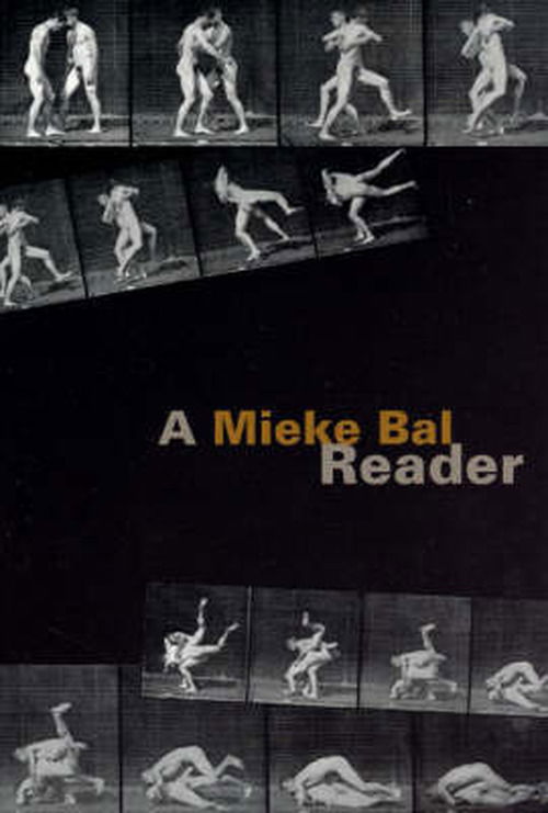 Cover for Mieke Bal · A Mieke Bal Reader - Emersion: Emergent Village resources for communities of faith (Hardcover Book) (2006)