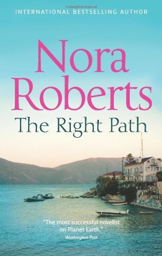 Cover for Nora Roberts · The Right Path (Taschenbuch) (2011)