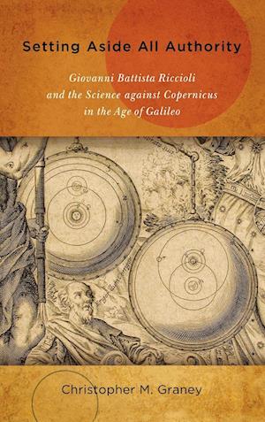 Cover for Christopher M. Graney · Setting Aside All Authority (Hardcover Book) (2022)