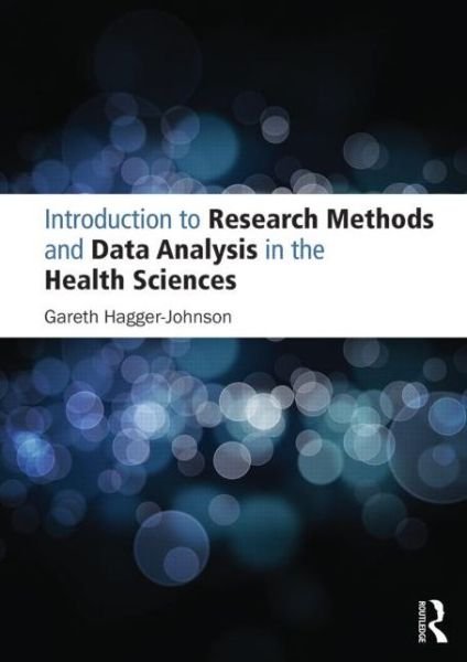 Cover for Gareth Hagger-Johnson · Introduction to Research Methods and Data Analysis in the Health Sciences (Paperback Book) (2014)