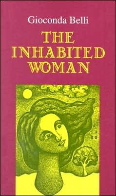 Cover for Gioconda Belli · The Inhabited Woman: A Novel - Americas (Pocketbok) [New edition] (2004)