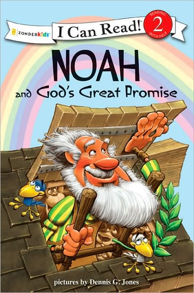 Cover for Dennis Jones · Noah and God's Great Promise: Biblical Values - I Can Read! / Dennis Jones Series (Paperback Book) (2010)