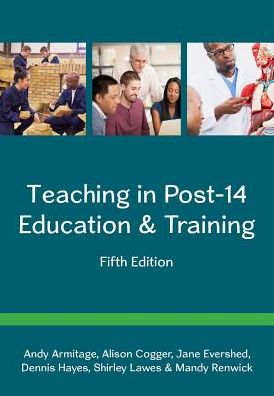 Teaching in Post-14 Education & Training - Andy Armitage - Books - Open University Press - 9780335261840 - January 16, 2016