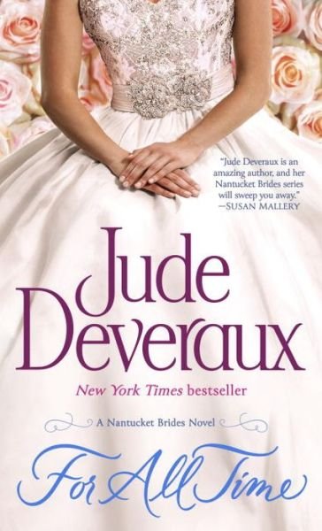 Cover for Jude Deveraux · For All Time: a Nantucket Brides Novel (Paperback Book) (2015)