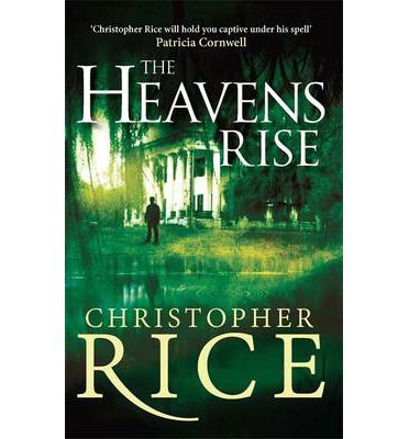 Cover for Christopher Rice · The Heavens Rise (Paperback Book) (2013)