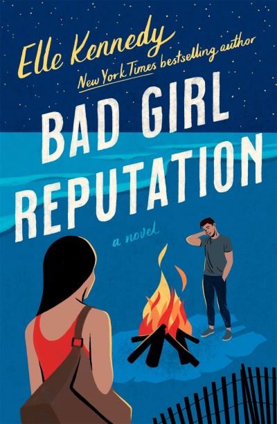 Cover for Kennedy, Elle (author) · Bad Girl Reputation: an addictive second chance romance from the TikTok sensation (Taschenbuch) (2022)