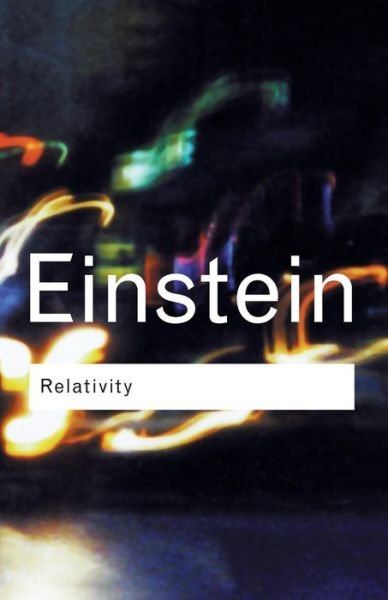 Cover for Albert Einstein · Relativity - Routledge Classics (Taschenbuch) (2001)
