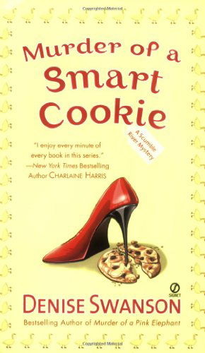 Cover for Denise Swanson · Murder of a Smart Cookie (Scumble River Mysteries, Book 7) (Pocketbok) [First edition] (2005)