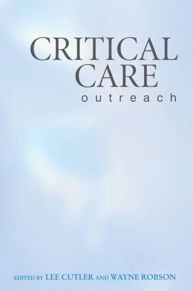 Cover for L Cutler · Critical Care Outreach (Paperback Book) (2006)