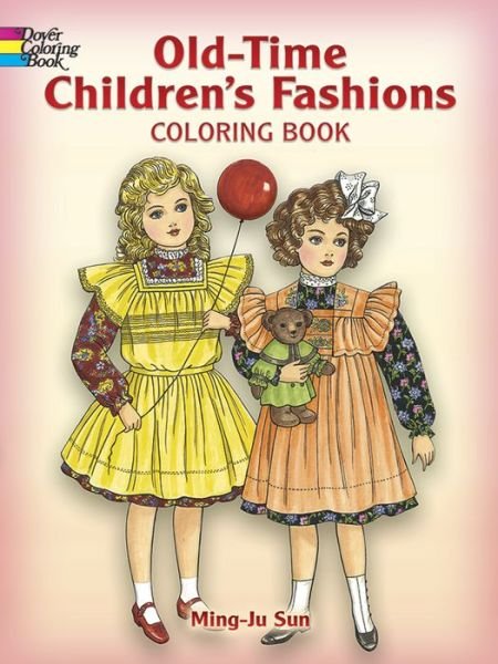 Cover for Carol Belanger Grafton · Old-Time Children's Fashions Coloring Book - Dover Fashion Coloring Book (Taschenbuch) (2005)