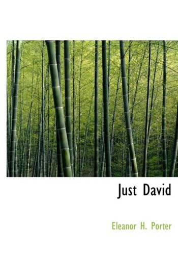 Cover for Eleanor H. Porter · Just David (Hardcover Book) [Large Print, Large Type edition] (2008)