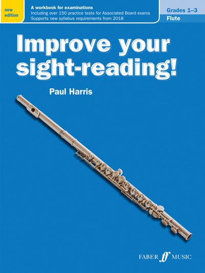 Cover for Paul Harris · Improve your sight-reading! Flute Grades 1-3 - Improve your sight-reading! (Taschenbuch) [2 New edition] (2017)