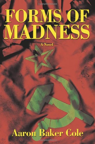 Cover for Aaron Baker Cole · Forms of Madness (Paperback Book) (2007)