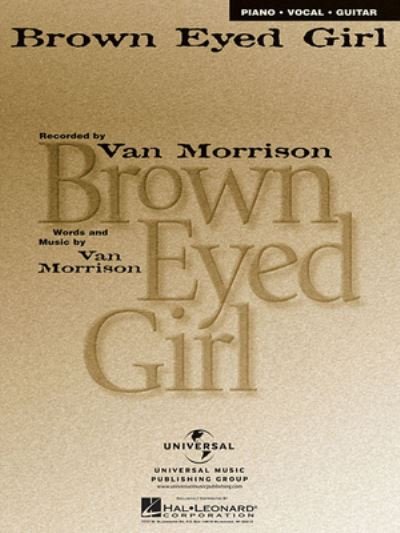 Brown Eyed Girl - Van Morrison - Bücher - Leonard Corporation, Hal - 9780634098840 - 1. März 1997