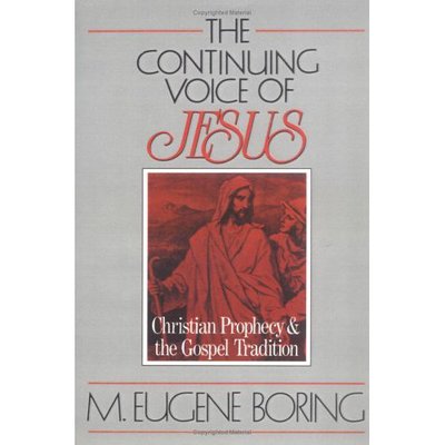 Cover for M. Eugene Boring · The Continuing Voice of Jesus: Christian Prophecy and the Gospel Tradition (Paperback Book) [Rev Sub edition] (1991)