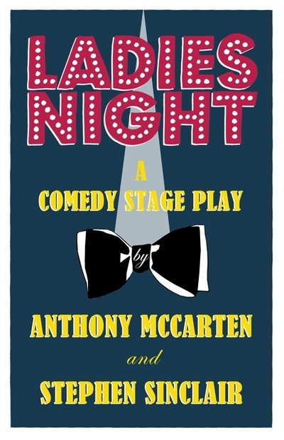 Cover for Anthony McCarten · Ladies Night (Paperback Bog) (2017)