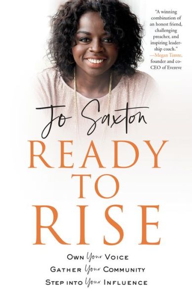 Cover for Jo Saxton · Ready to Rise: Own Your Voice, Gather Your Community, Step into Your Influence (Paperback Book) (2020)