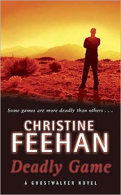 Cover for Christine Feehan · Deadly Game: Number 5 in series - Ghostwalker Novel (Paperback Book) (2008)