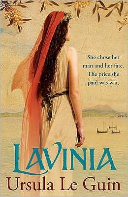 Cover for Ursula K. Le Guin · Lavinia: A compulsive, heart-breaking historical romance (Paperback Book) (2010)