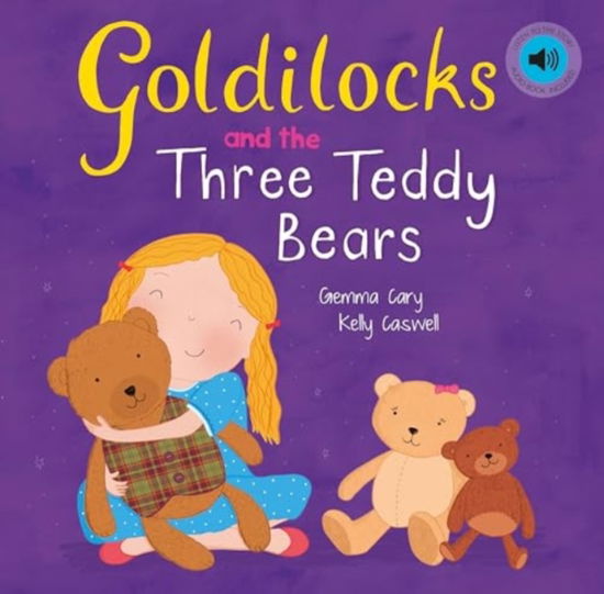 Cover for Gemma Cary · Goldilocks and the Three Teddy Bears - Square Paperback Fairytales (Paperback Book) (2013)