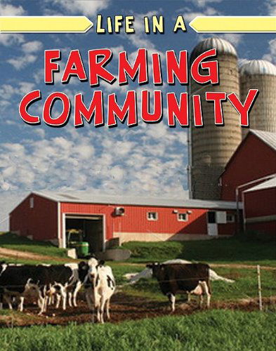 Cover for Lizann Flatt · Life in a Farming Community - Learn about Rural Life (Paperback Book) (2009)