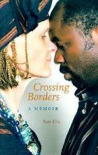 Cover for Kate Ellis · Crossing Borders: A Memoir (Hardcover bog) (2001)