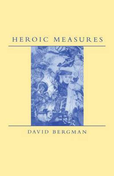 Cover for David Bergman · Heroic Measures (Paperback Book) (1998)