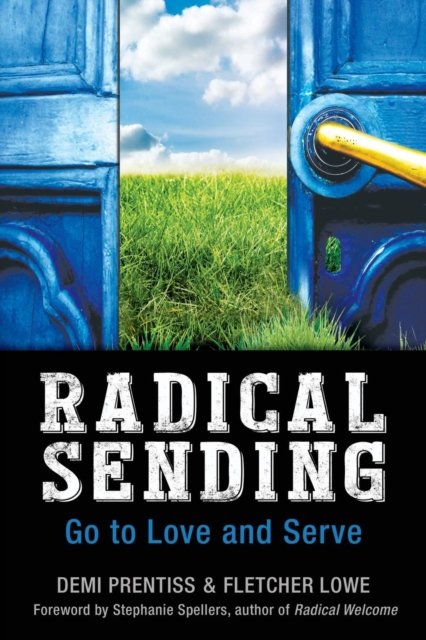 Cover for Demi Prentiss · Radical Sending: Go to Love and Serve (Paperback Book) (2015)