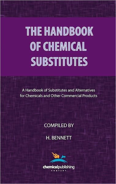Cover for H Bennett · The Handbook of Chemical Substitutes (Paperback Book) (1985)