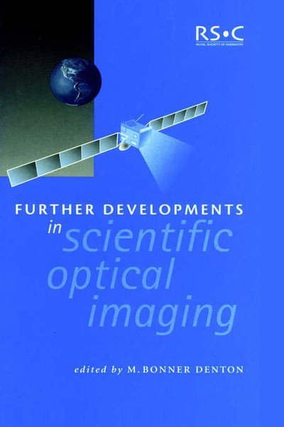 Cover for Royal Society of Chemistry · Further Developments in Scientific Optical Imaging - Special Publications (Hardcover bog) (2000)