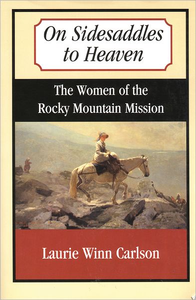 Cover for Laurie Winn Carlson · On Sidesaddles to Heaven (Paperback Book) [First edition] (1998)