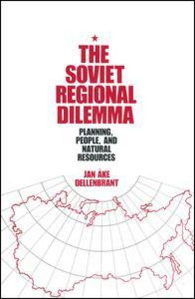 Cover for Jan Ake Dellenbrant · The Soviet Regional Dilemma (Paperback Bog) (1987)