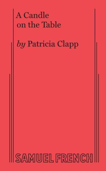 Cover for Patricia Clapp · A Candle on the Table (Paperback Book) (2017)