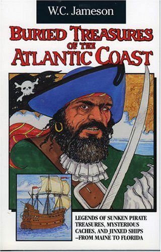 Cover for W.c. Jameson · Buried Treasures of the Atlantic Coast (Paperback Book) (2006)