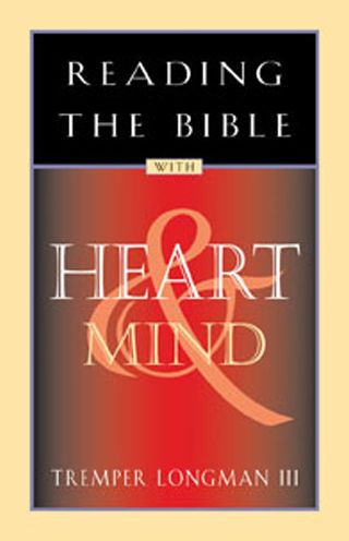 Cover for Tremper Longman · Reading the Bible with Heart &amp; Mind (Paperback Book) (1997)