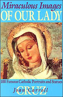 Cover for Joan Carroll Cruz · Miraculous Image of Our Lady (Paperback Book) (1993)